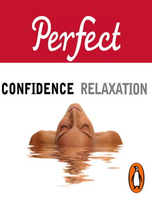 Perfect Confidence/Perfect Relaxation - Audiobook